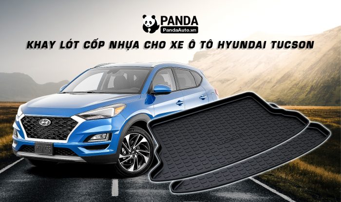 khay-lot-cop-nhua-cho-xe-oto-HYUNDAI-TUCSON-tai-panda-auto