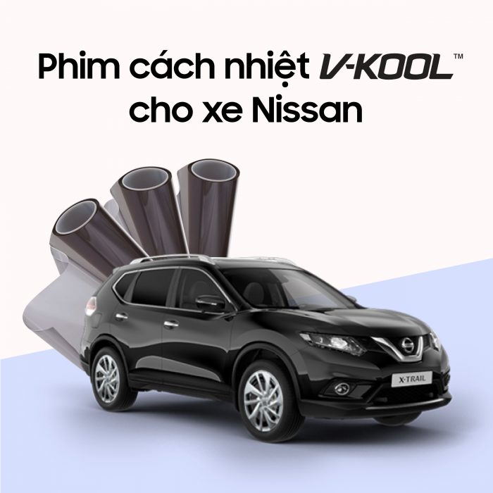 Dán phim cách nhiệt ô tô cho xe Nissan