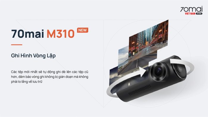 Camera hành trình 70mai M310 được trang bị tính năng ghi hình vòng lặp giúp đảm bảo không gian lưu trữ