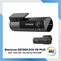 Camera hành trình cao cấp Blackvue DR750X-2CH LTE PLUS chính hãng tại Panda Auto