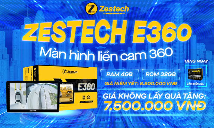 Màn hình Zestech E360 liền camera 360 giá rẻ nhất hiện nay