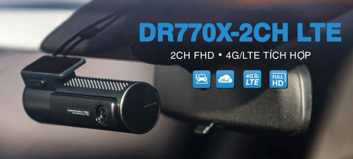 camera hành trình blackvue dr770x-2ch lte